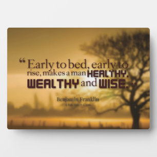 Motivational Words - Benjamin Franklin Quote Plaque