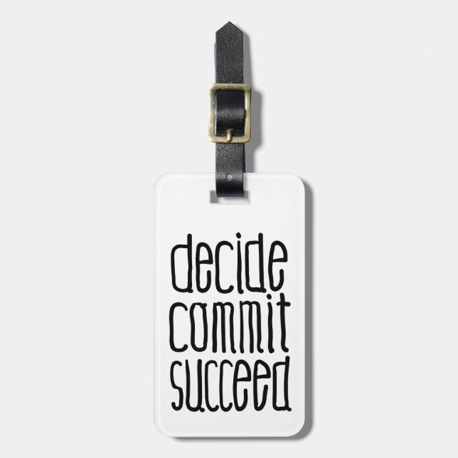 Motivational Words Decide Commit Succeed Luggage Tag (Front Vertical)