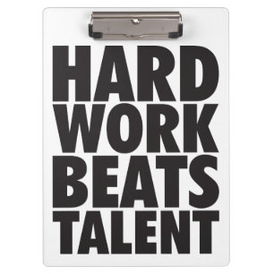 Motivational Words - Hard Work Beats Talent Clipboard