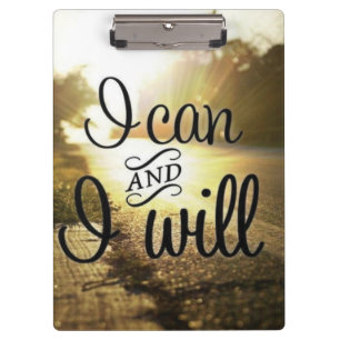 Motivational Words - I Can AND I Will Clipboard