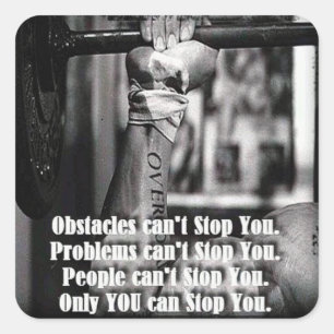 Motivational Words - Obstacles Can't Stop You Square Sticker