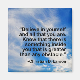 Motivational Words Quote Believe in Yourself Magnet