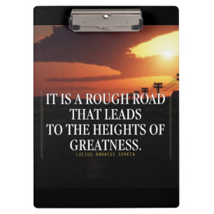 Motivational Words - Rough Road Leads to Greatness Clipboard