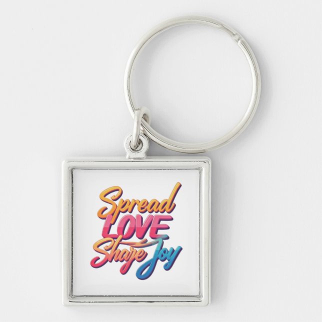 Motivational words "Spread Love, Share Joy " Key Ring (Front)