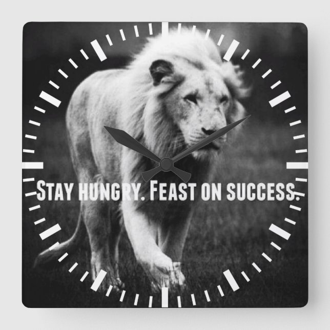 Motivational Words - Stay Hungry, Fest on Success Square Wall Clock (Front)