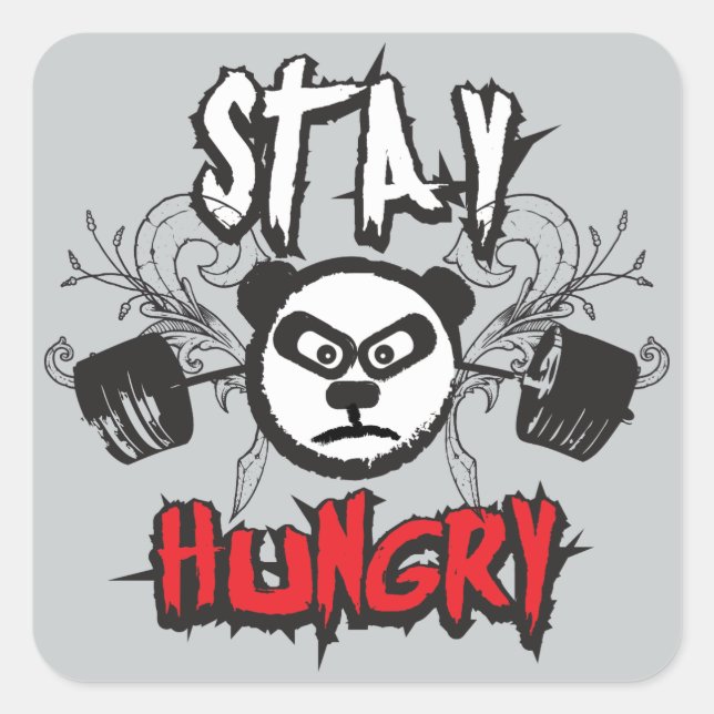 Motivational Words - Stay Hungry Square Sticker (Front)