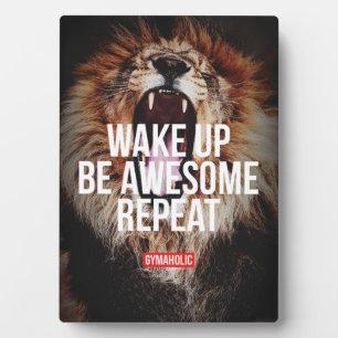 Motivational Words - Wake Up, Be Awesome, Repeat Plaque