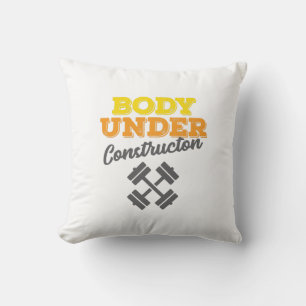 Motivational Workout Body Under Construction Cushion