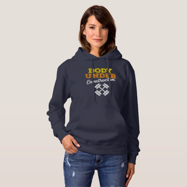 Motivational Workout Body Under Construction Hoodie (Front Full)