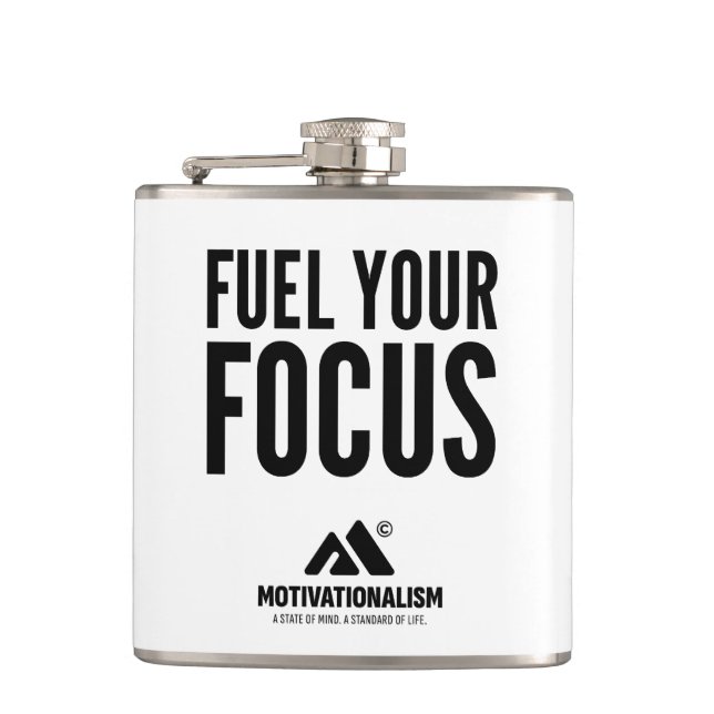 MOTIVATIONALISM© Fuel Your Focus_ Hip Flask (Front)