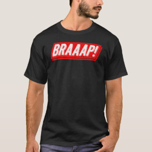 Motocross Braap Motorcycle  Bike Racing T-Shirt