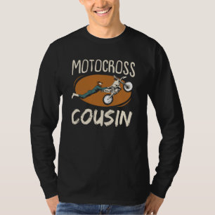 Motocross Cousin Biker Rider Hobby T-Shirt