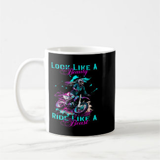 Motocross Dirt Bike Girl 2Look Like A Beauty Ride  Coffee Mug