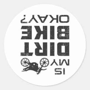 Motocross Dirt Bike Motorcycle Funny Gift Idea Classic Round Sticker