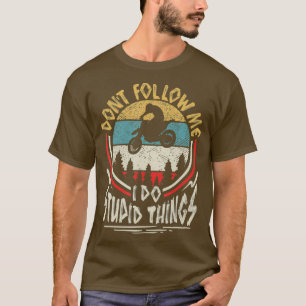 Motocross Dirt Bike Retro Enduro Vintage Dont T-Shirt