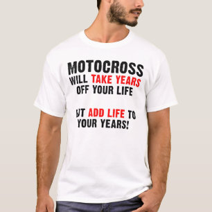Motocross Life To Your Years Funny Dirt Bike Shirt