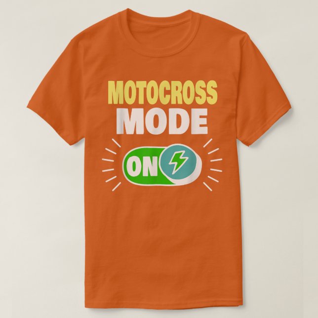 Motocross Mode On Funny Motocross Biker 1081 T-Shirt (Design Front)