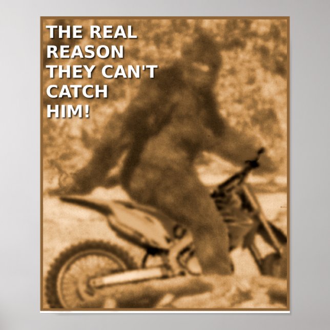Motocross Sasquatch Dirt Bike Big Foot Funny Poste Poster (Front)