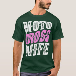 Motocross Wife tshirt Cute moto wife gift shirt