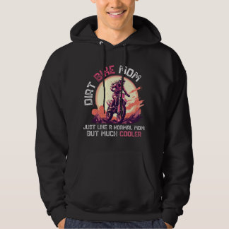 Motocross Woman Dirt bike Mum Just like a Normal M Hoodie