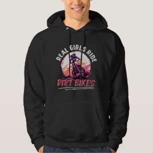 Motocross Woman Real Girls ride Dirt Bikes 21 Hoodie