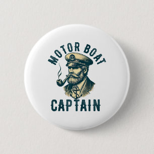 Motor Boat Captain For Boat Owner Captain Boating 6 Cm Round Badge