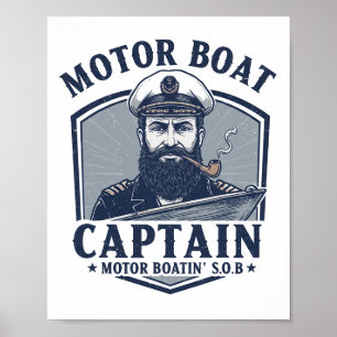 Motor Boat Captain Funny Pontoon Boating Motor Boa Poster
