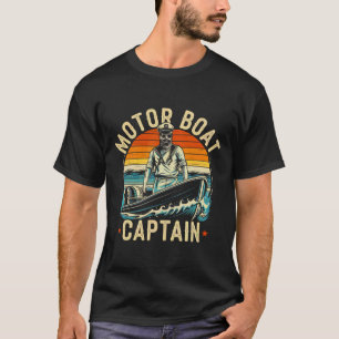 Motor Boat Captain Funny Pontoon Boating Motorboat T-Shirt