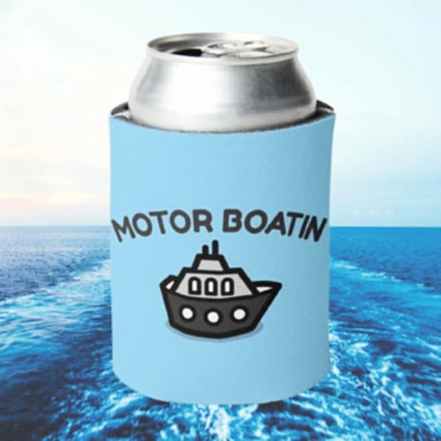 Motor Boatin’ | Funny Sarcastic Lake Life Can Cooler (Creator Uploaded)