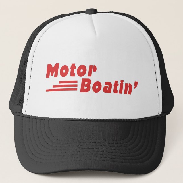 Motor Boatin' Trucker Hat (Front)