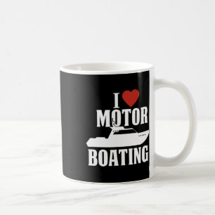 Motor Boating Shirt I Love Motor Boating Funny Boa Coffee Mug