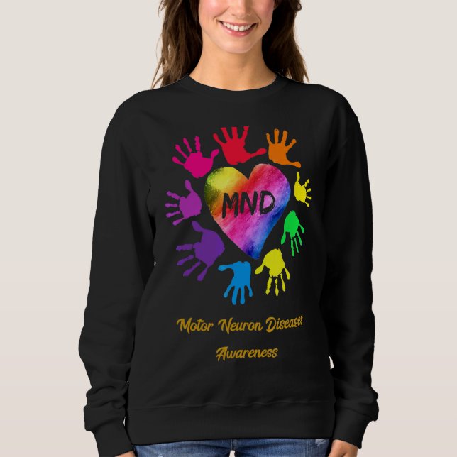 Motor Neuron Diseases Awareness Hands Sweatshirt (Front)