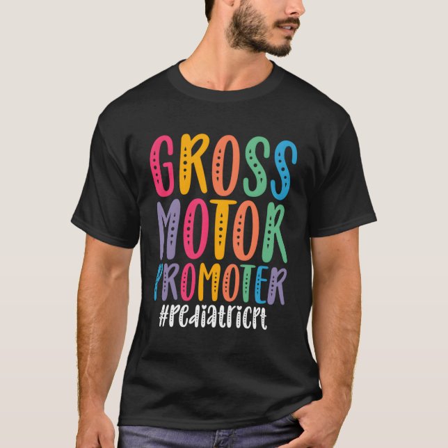 Motor Promoter Paediatrics Pt Paediatrics Physical T-Shirt (Front)
