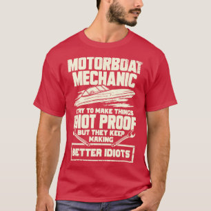 Motorboat Mechanic Marine Boat Technician Gift T-Shirt