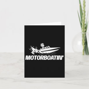 Motorboatin - Boating Boat Owner Sailing Captain  Card