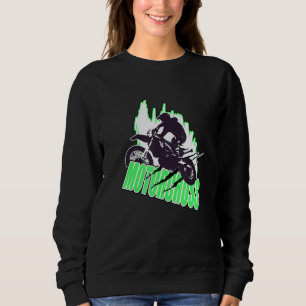 Motorcross Dirt Bike Motorcross Fan Sweatshirt