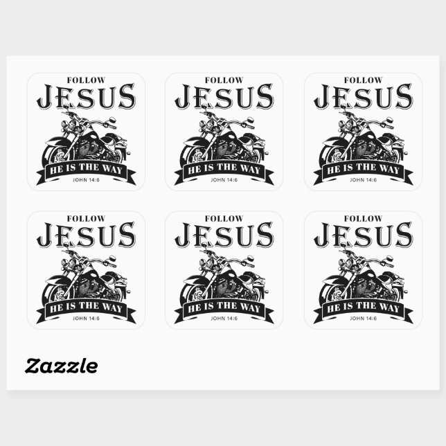 Motorcycle Christian Biker John 14:6 Follow Jesus  Square Sticker (Sheet)