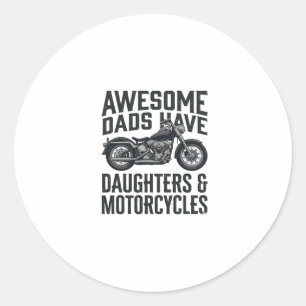 Motorcycle Dad Daughters Quote Vintage Vector Desi Classic Round Sticker