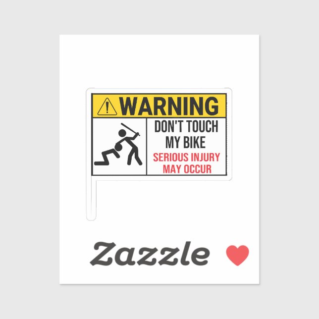 Motorcycle Don’t Touch My Bike Warning Don’t Touch (Sheet)