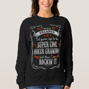 Motorcycle Grandma Biker Vintage Grandmother Outfi Sweatshirt