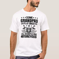 Motorcycle Grandpa - Real grandpas ride motorcycle