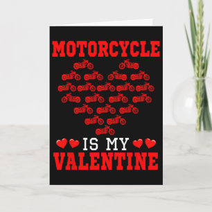 Motorcycle Is My Valentine Driver Team Cute Hearts Card