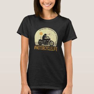 Motorcycle Life Mum Biker Mother's Day For Women T-Shirt