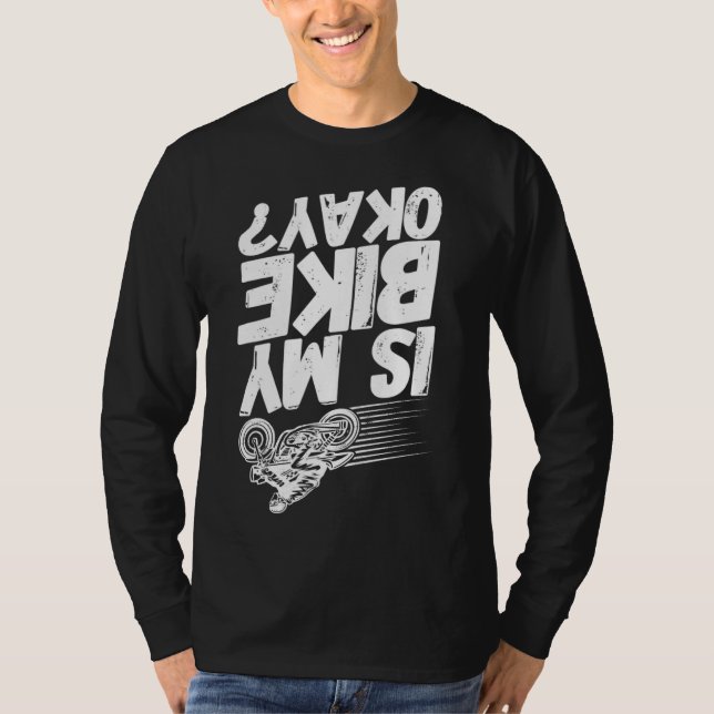 Motorcycle Motorcycles Motorbike Bike Ok T-Shirt (Front)
