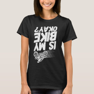 Motorcycle Motorcycles Motorbike Bike Ok T-Shirt