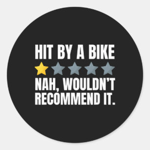 Motorcycle, Mountain Biking Crash And Funny Hit By Classic Round Sticker