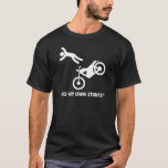 Motorcycle My Own Stunts T-Shirt<br><div class="desc">Motorcycle Stunts - I Do My Own Stunts ® Funny picture of a motorcycle accident & a rider falling of his off road motorbike & a funny motorcycle saying on humour biker t-shirts & unique motorbike gifts for Birthdays, Christmas, Father’s Day, Get Well injuries & more: motorcycle racing, dirt bike...</div>