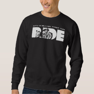 Motorcycle Ride Biker Biking Motorcycling bikers B Sweatshirt