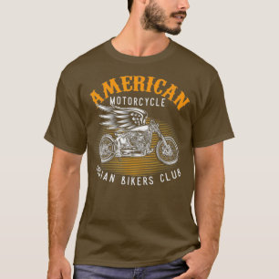 Motorcycle Rider American Motorcycle Indian Club T-Shirt