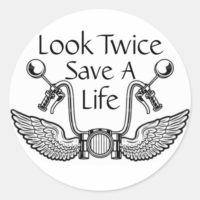 Motorcycle safety Look twice save a life Classic Round Sticker (Front)